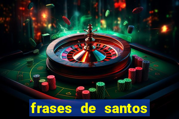 frases de santos sobre o natal